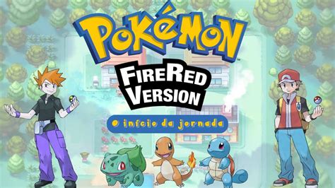 download de pokemon fire red pt br|Pokémon Fire Red & Leaf Green em Português para Download!!!!